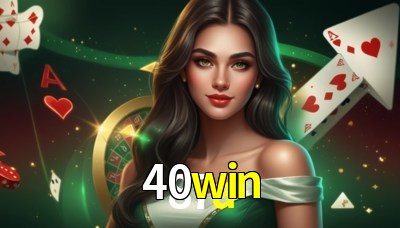 40win Casino: Jogue Online e Ganhe Grandes Prêmios